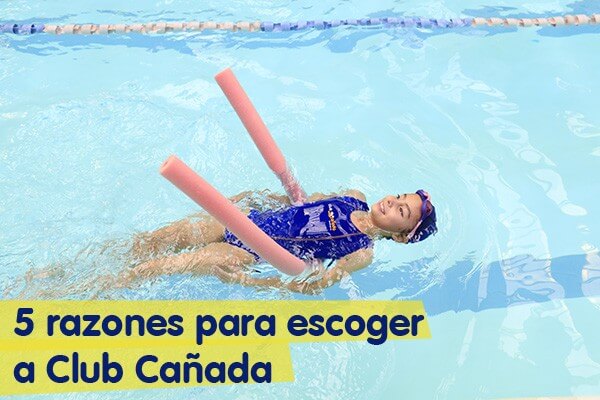 5 razones para escoger a Club Cañada